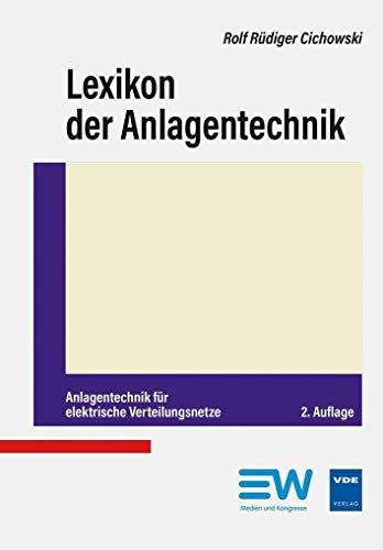 Lexikon der Anlagentechnik: Anlagentechnik für elektrische Verteilungsnetze