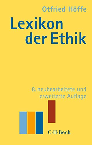 Lexikon der Ethik (Beck Paperback) von Beck C. H.