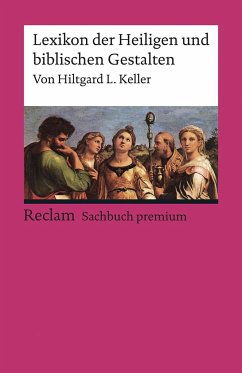 Lexikon der Heiligen und biblischen Gestalten von Reclam, Ditzingen