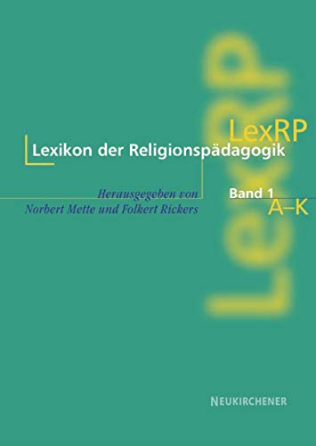 Lexikon der Religionspädagogik (LexRP), 2 Bde: Buchausgabe, 2-bändig