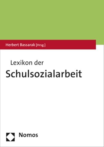 Lexikon der Schulsozialarbeit von Nomos Verlagsgesellschaft