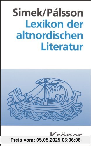 Lexikon der altnordischen Literatur: Die mittelalterliche Literatur Norwegens und Islands