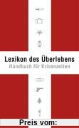 Lexikon des Überlebens. Handbuch für Krisenzeiten