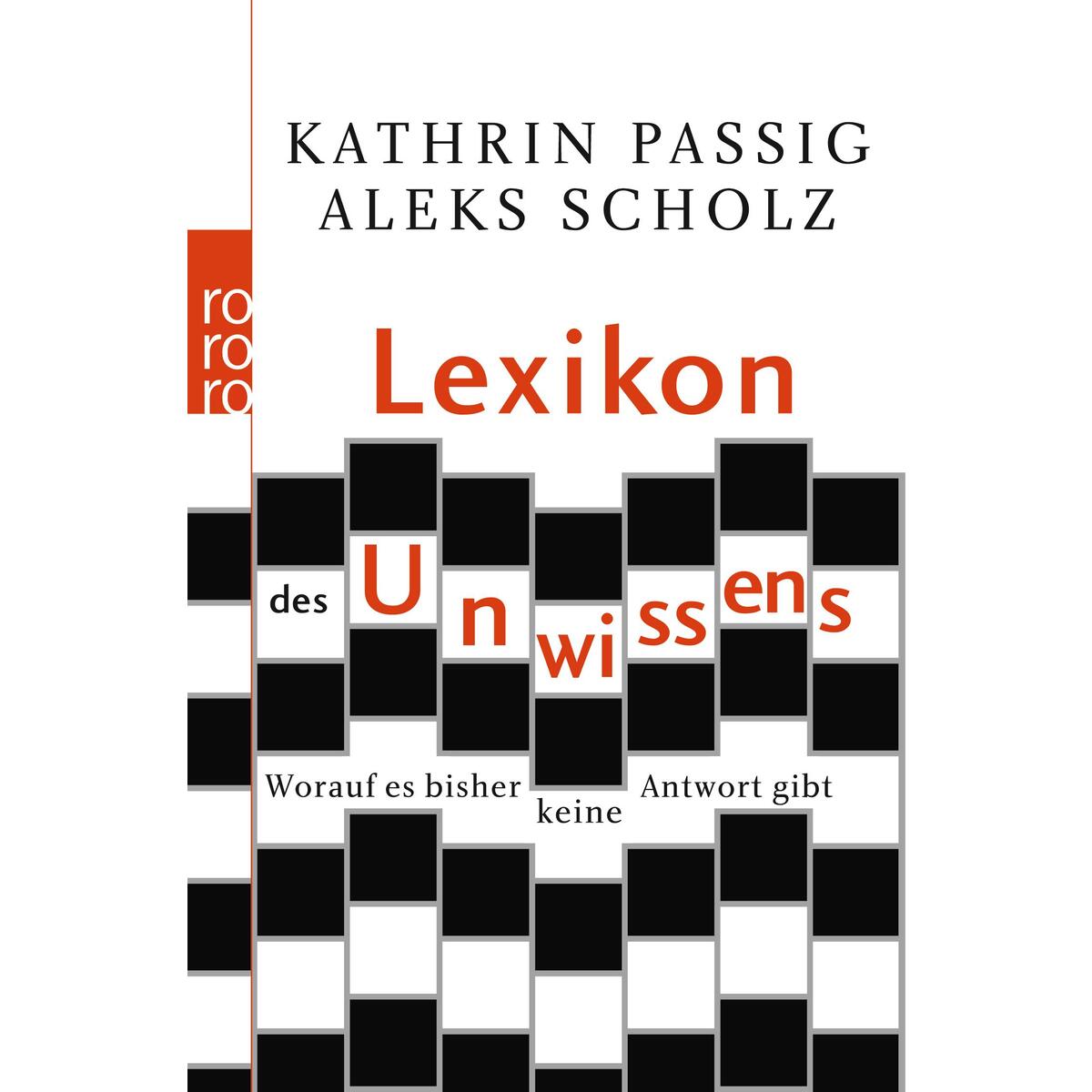 Lexikon des Unwissens Lexikon des Unwissens von Rowohlt Taschenbuch