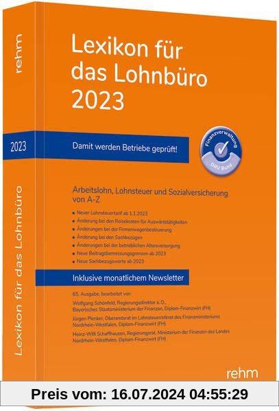 Lexikon für das Lohnbüro 2023: Arbeitslohn, Lohnsteuer und Sozialversicherung von A-Z