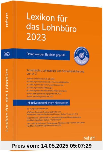 Lexikon für das Lohnbüro 2023: Arbeitslohn, Lohnsteuer und Sozialversicherung von A-Z