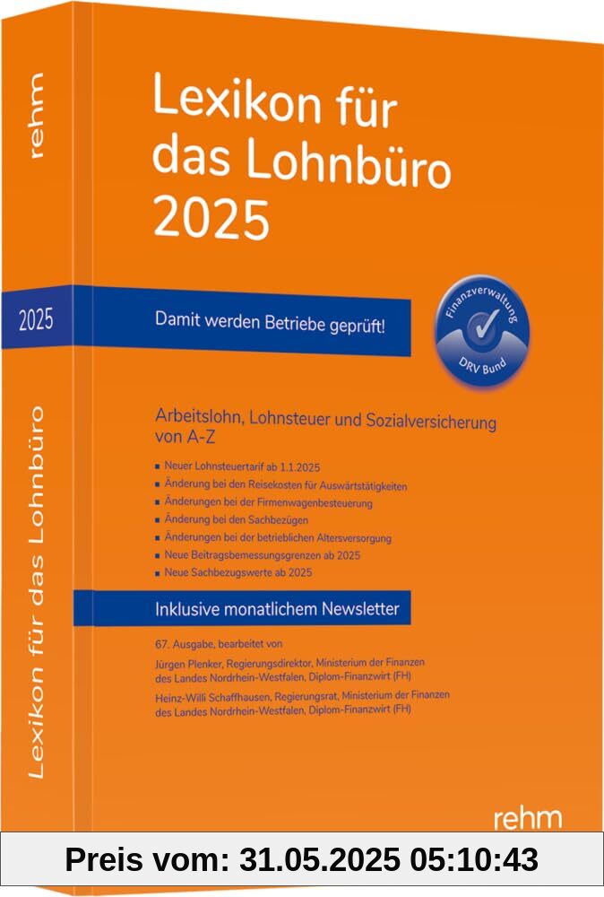 Lexikon für das Lohnbüro 2025: Arbeitslohn, Lohnsteuer und Sozialversicherung von A-Z