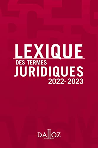 Lexique des termes juridiques 2022-2023 30ed von DALLOZ