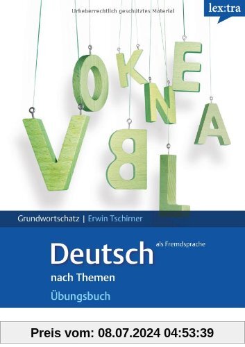 Lextra - Deutsch als Fremdsprache - Grund- und Aufbauwortschatz nach Themen: A1-B1 - Übungsbuch Grundwortschatz