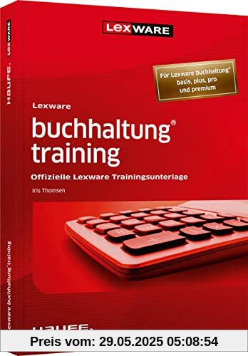 Lexware buchhaltung® training: Offizielle Lexware Trainingsunterlage