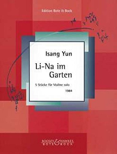 Li-Na im Garten: Fünf Stücke. Violine.