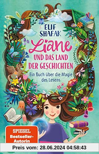 Liane und das Land der Geschichten: Eine zauberhafte Liebeserklärung an das Lesen und die Kraft der Fantasie!