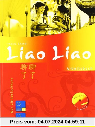 Liao Liao: Der Chinesischkurs / Arbeitsbuch mit Audio-CD