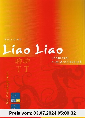Liao Liao: Der Chinesischkurs / Schlüssel zum Arbeitsbuch
