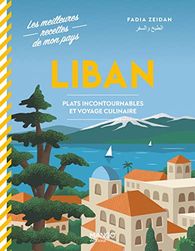 Liban: Plats incontournables et voyage culinaire von MANGO