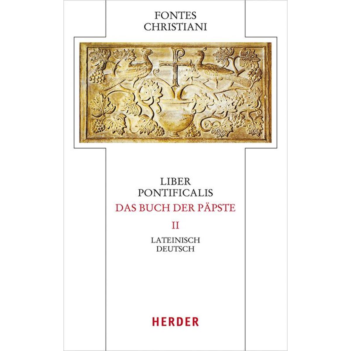 Liber Pontificalis - Das Buch der Päpste von Herder Verlag GmbH