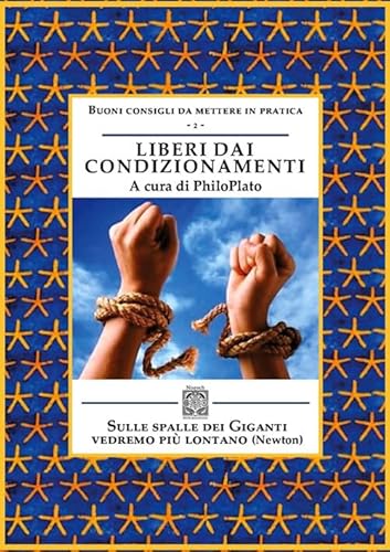 Liberi dai condizionamenti von Edizioni Nisroch