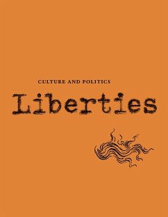 Liberties Journal of Culture and Politics von Liberties Journal Foundation