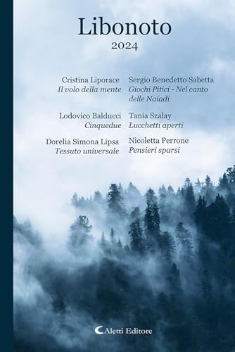 Libonoto 2024 (Poeti del nuovo millennio a confronto) von Aletti editore