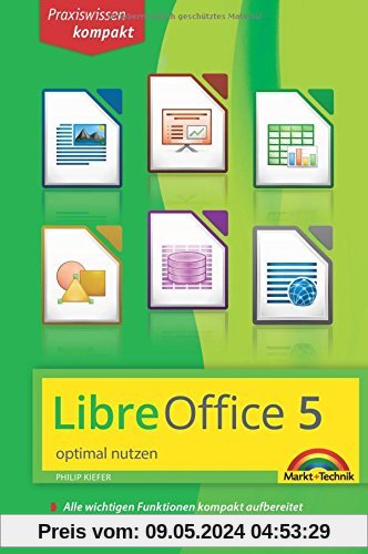 LibreOffice 5 optimal nutzen für Ein und Umsteiger