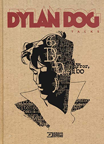 Libri - Dylan Dog. Talks (1 BOOKS) von Sergio Bonelli Editore