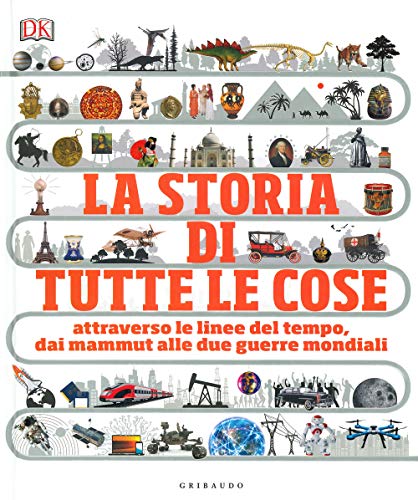 Libri - Storia Di Tutte Le Cose (1 BOOKS) von ENCICLOPEDIA PER RAGAZZI