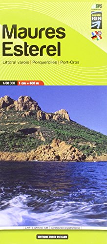 Carte Grand Air Maures, Esterel: Littoral varois, Porquerolles, Port-Cros. Randonnée et patrimoine. GPS compatible