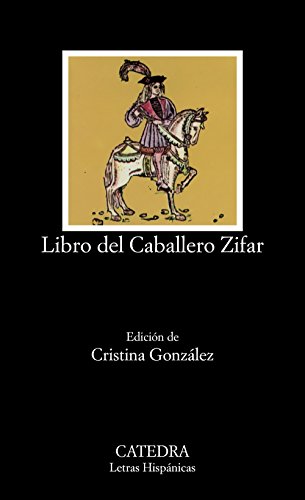 Libro del caballero Zifar (Letras Hispánicas, Band 191)