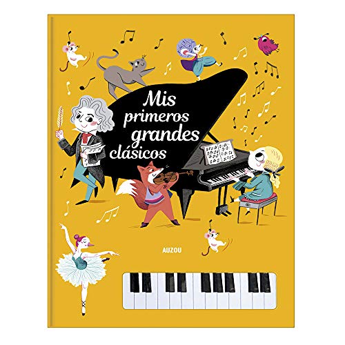 Libro piano. Mis primeros grandes Clásicos von AUZOU