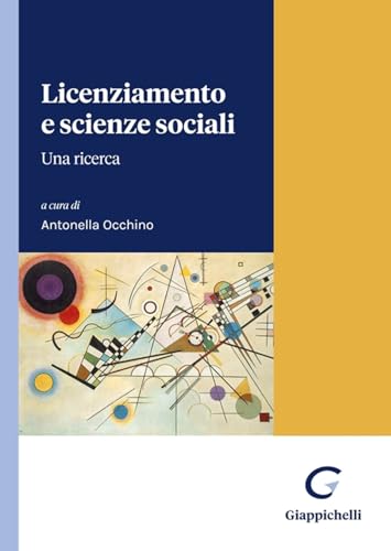 Licenziamento e scienze sociali. Una ricerca von Giappichelli