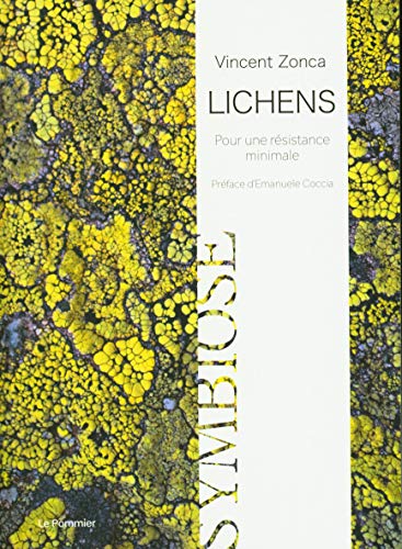 Lichens: Pour une résistance minimale