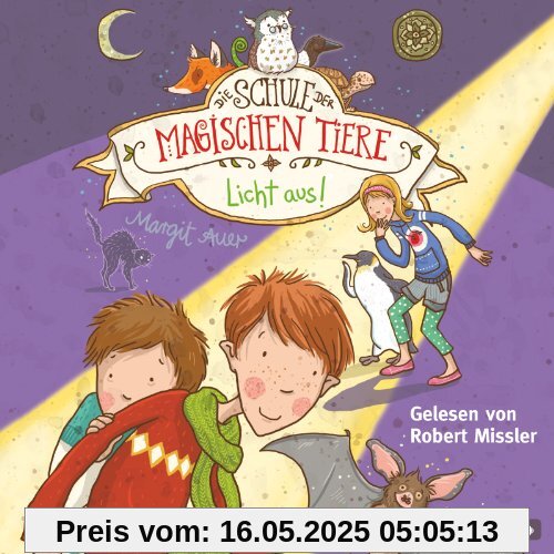 Licht aus!: 2 CDs (Die Schule der magischen Tiere, Band 3)