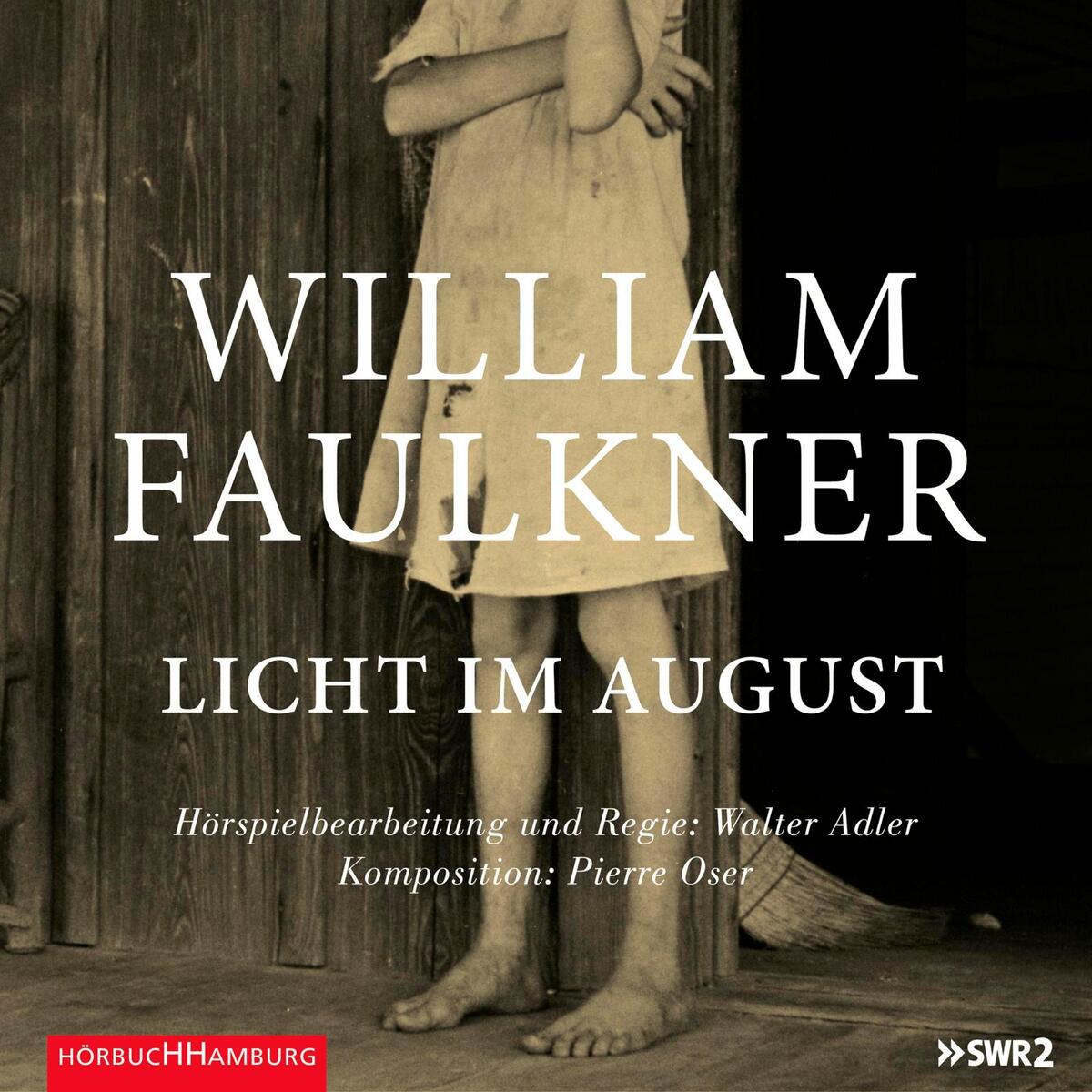 Licht im August von Hörbuch Hamburg