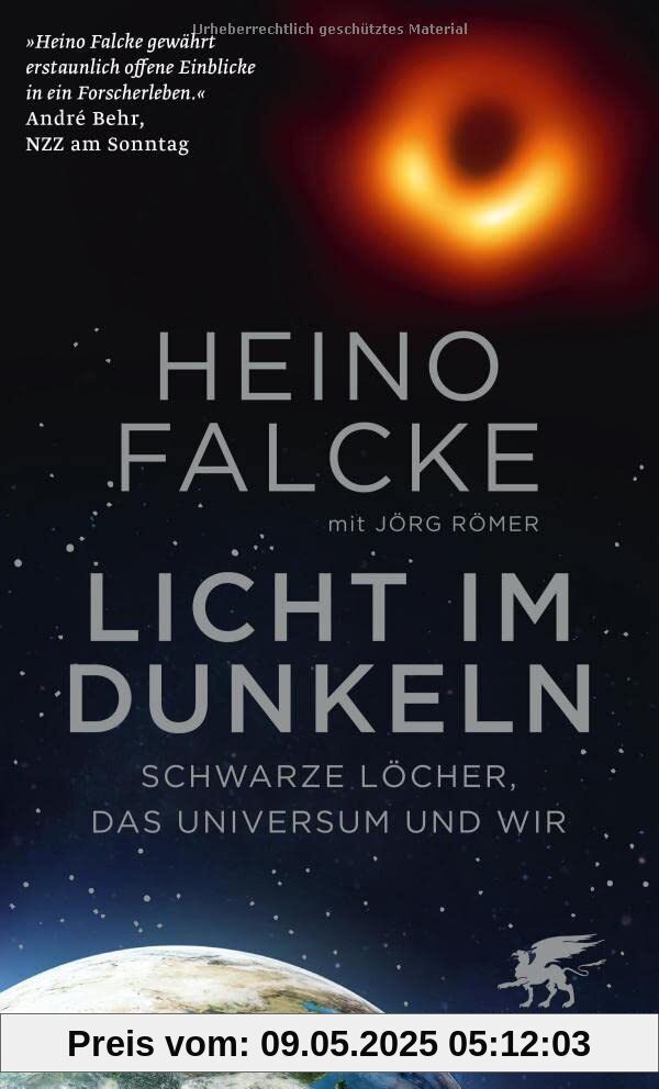 Licht im Dunkeln: Schwarze Löcher, das Universum und wir