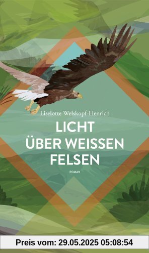 Licht über weißen Felsen: Das Blut des Adlers, Band 2