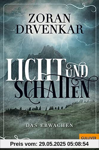 Licht und Schatten: Das Erwachen Licht und Schatten: Das Erwachen