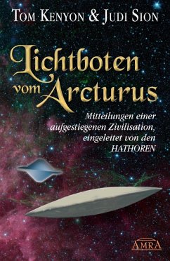 Lichtboten vom Arcturus von AMRA Verlag