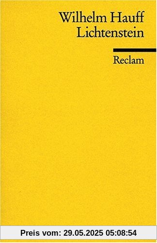 Lichtenstein: Romantische Sage aus der württembergischen Geschichte Lichtenstein: Romantische Sage aus der württembergischen Geschichte