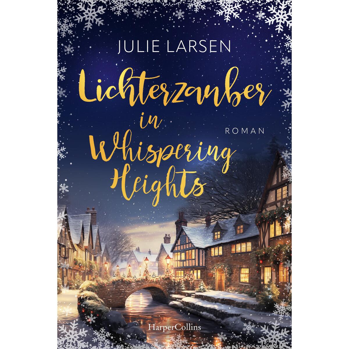 Lichterzauber in Whispering Heights Lichterzauber in Whispering Heights von HarperCollins Taschenbuch
