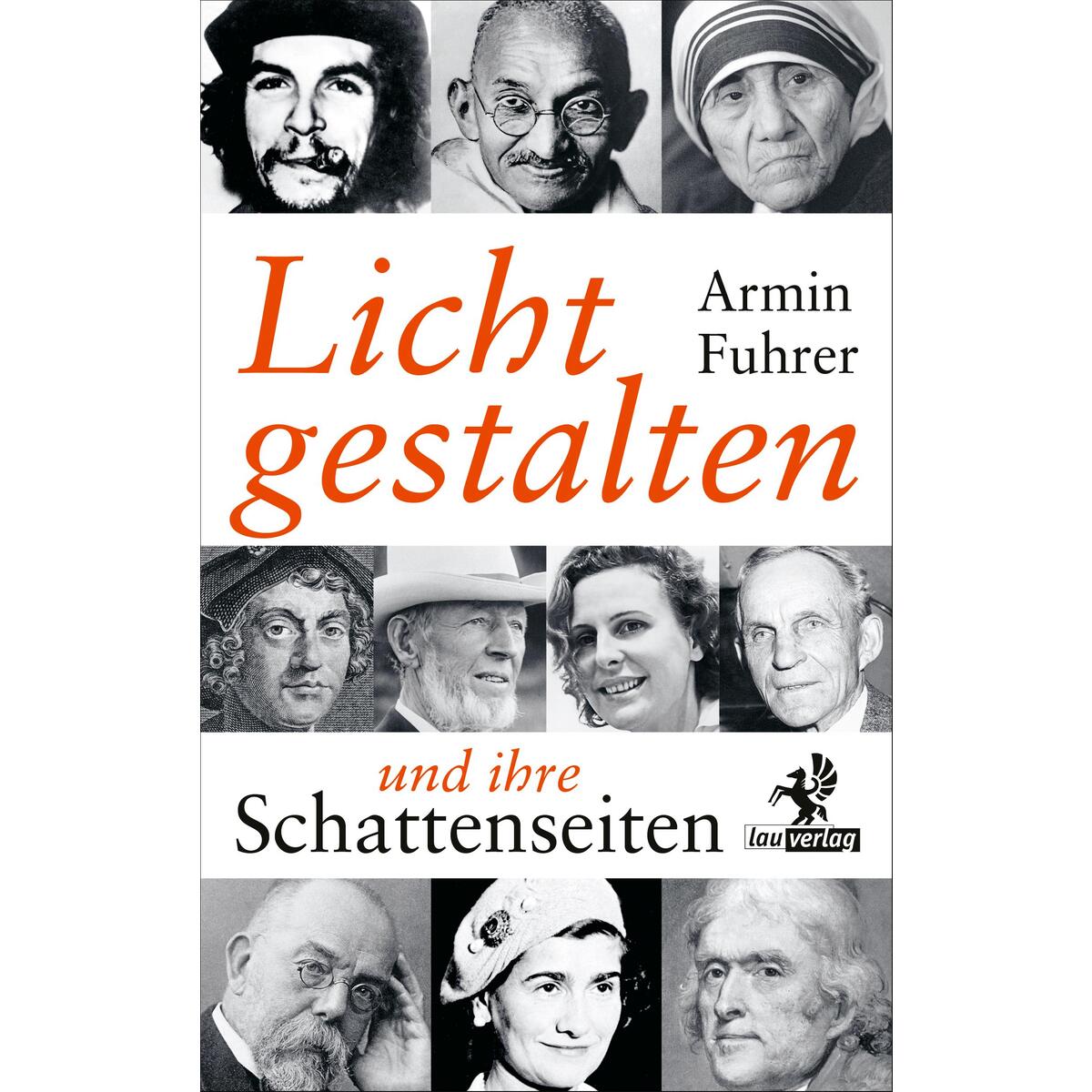Lichtgestalten und ihre Schattenseiten von Olzog