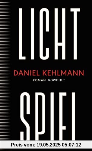 Lichtspiel: Roman