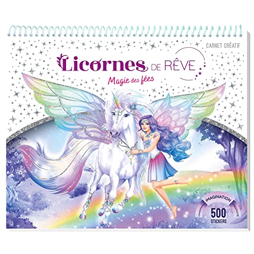 Licornes de rêve - Carnet créatif - Magie des fées nouvelle édition 2023