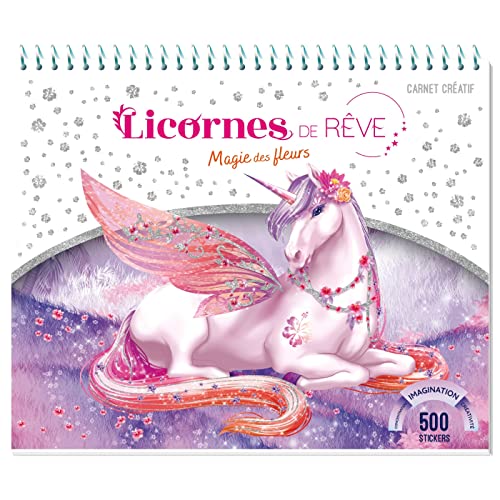 Licornes de rêve - Carnet créatif - Magie des fleurs nouvelle édition von PLAY BAC