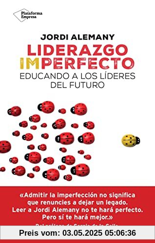 Liderazgo imperfecto: Educando a los líderes del futuro