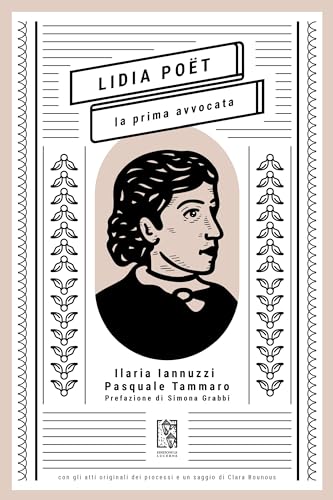 Lidia Poët. La prima avvocata (Massime dal passato)