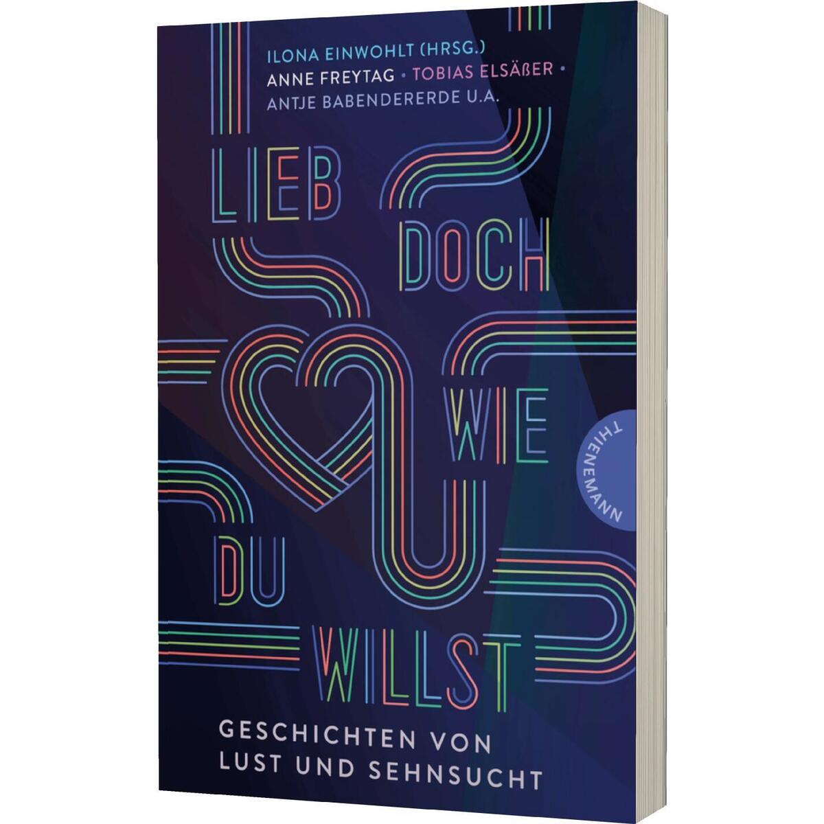 Lieb doch, wie du willst Lieb doch, wie du willst von Thienemann