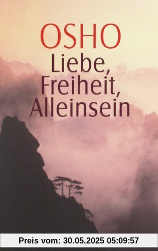 Liebe, Freiheit, Alleinsein