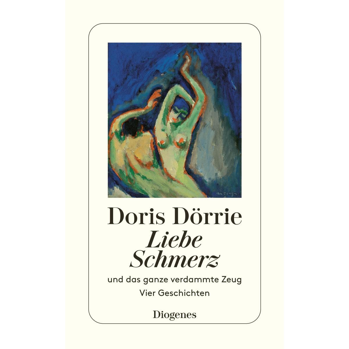 Liebe, Schmerz und das ganze verdammte Zeug von Diogenes Verlag AG