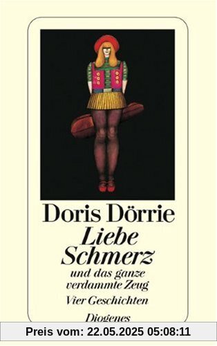 Liebe, Schmerz und das ganze verdammte Zeug: Vier Geschichten