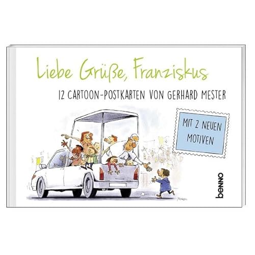 Liebe Grüße, Franziskus: Das Postkartenbuch mit Cartoons von Gerhard Mester